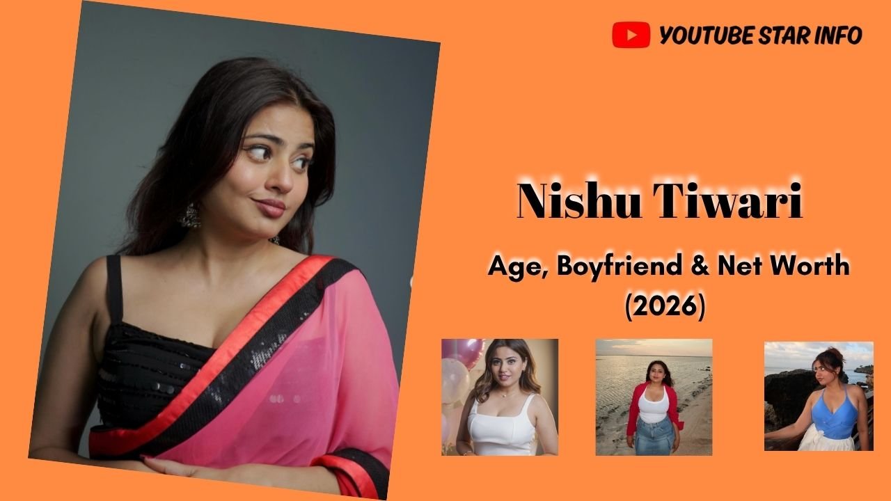 Nishu Tiwari Age, Boyfriend & Net Worth (2026)