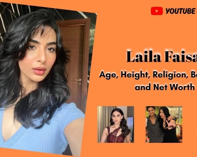 Who Is Laila Faisal? Age, Height, Religion, Boyfriend, and Net Worth 2026