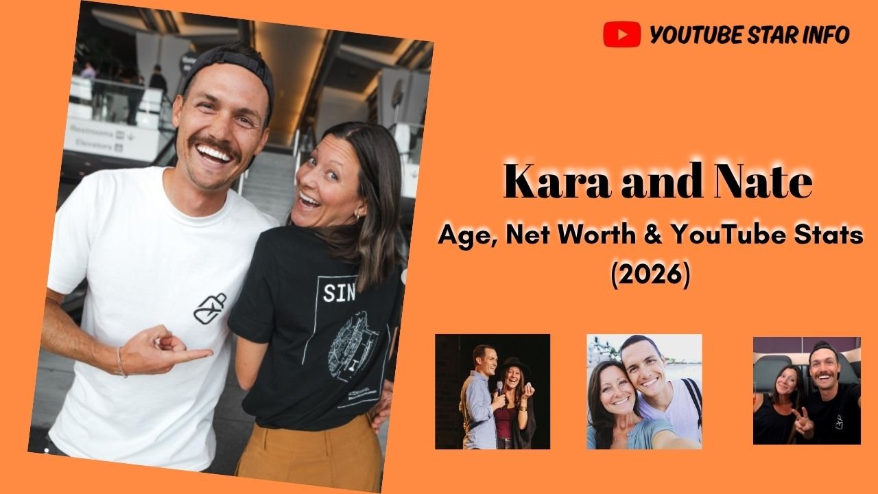 Who Are Kara and Nate? Bio, Net Worth & YouTube Stats (2026)