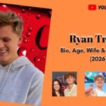 Who Is Ryan Trahan? Bio, Age, Wife & Net Worth (2026)