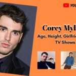 Who Is Corey Mylchreest? Age, Height, Girlfriend, Movies & TV Shows 2026