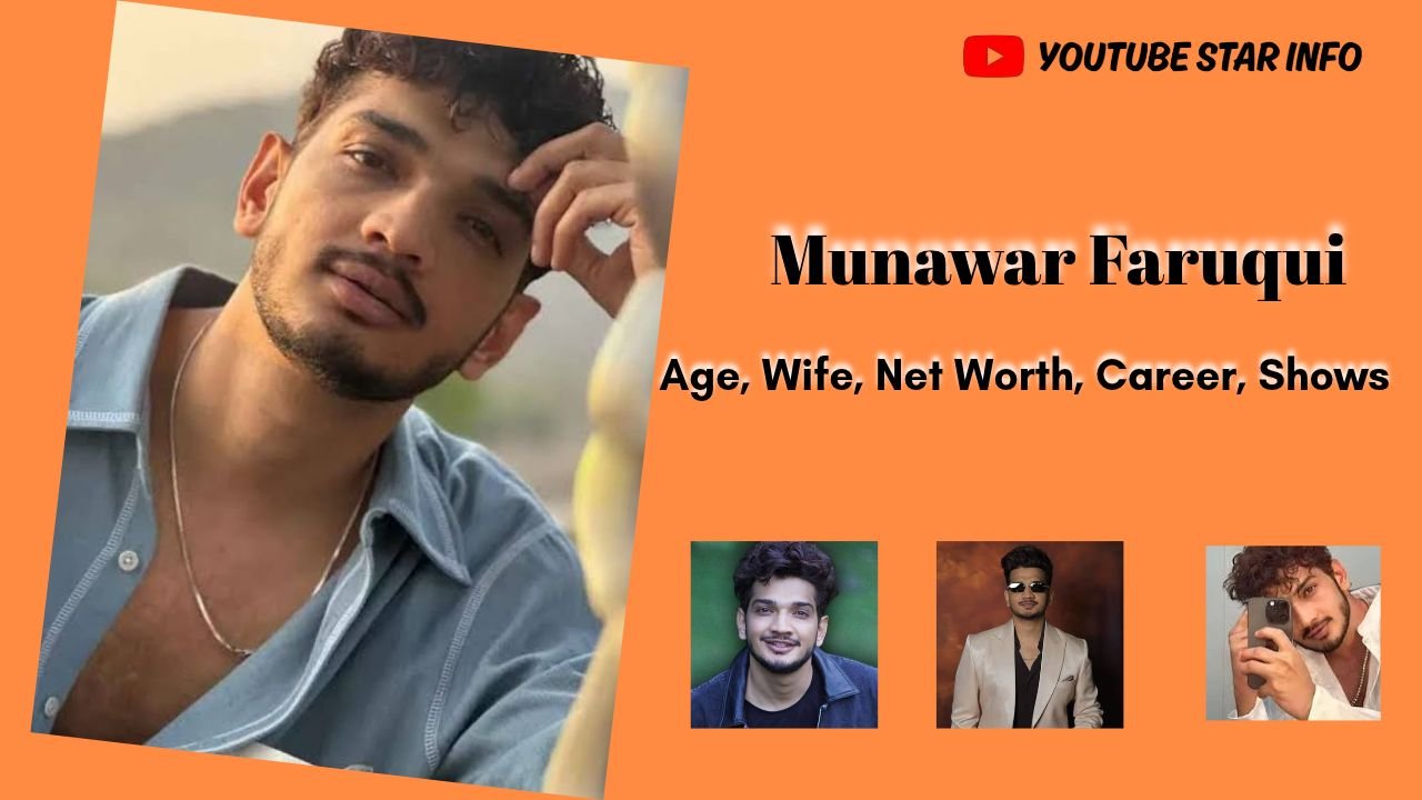 Munawar Faruqui: Age, Wife, Net Worth, Career, Shows & Biography 2026